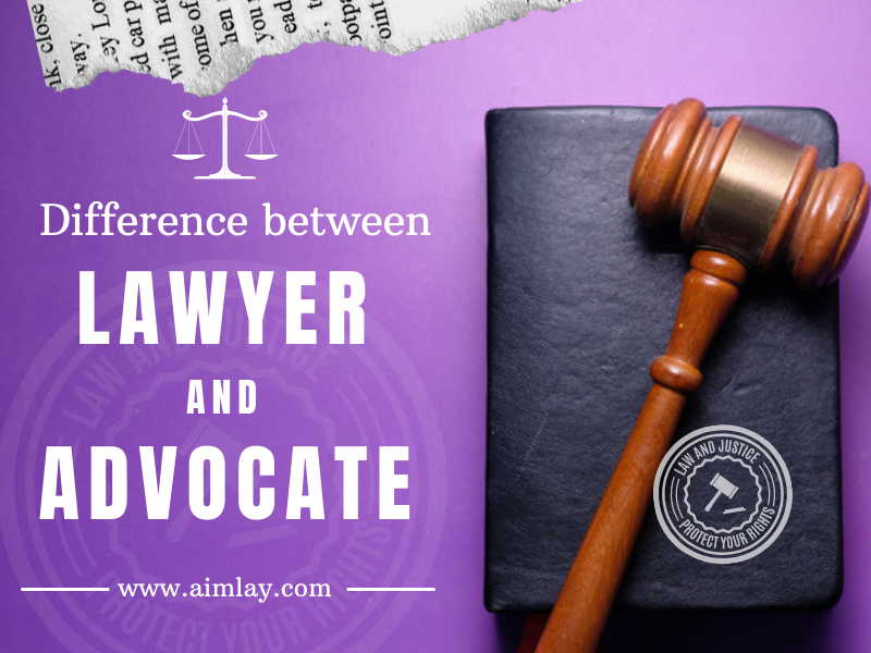 Difference between lawyer and advocate