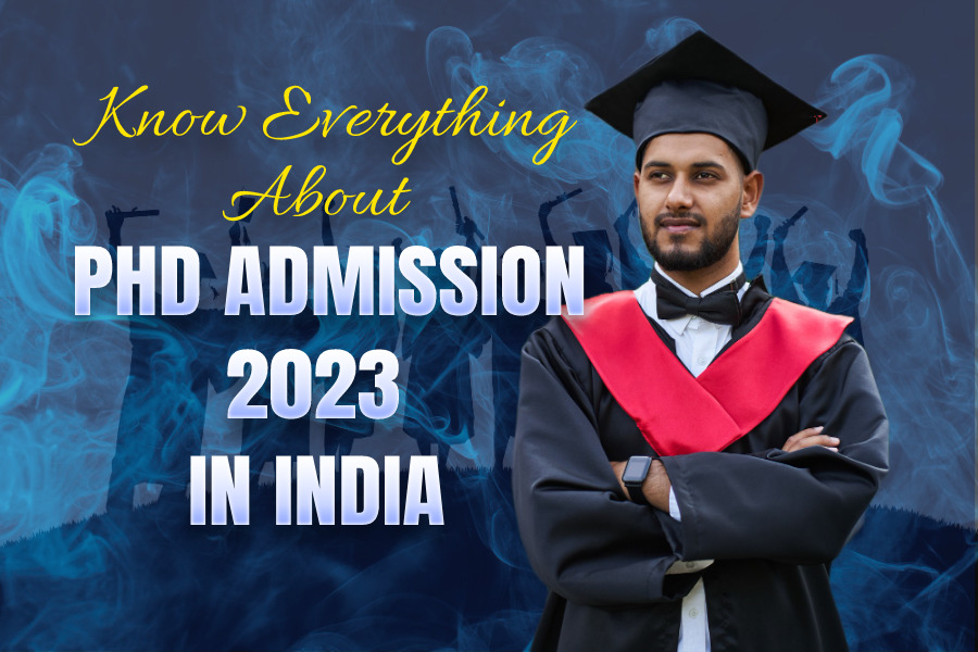PhD admission 2023 in India