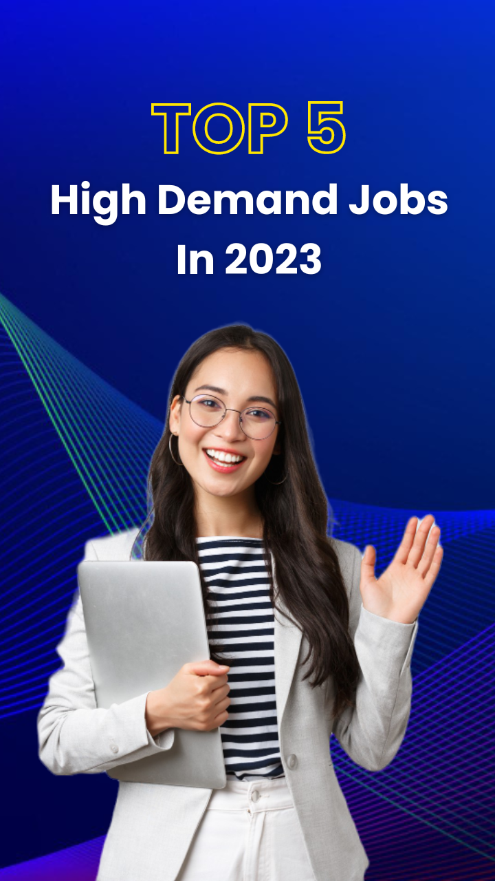 Top 5 High Demand Jobs in 2023 - Aimlay