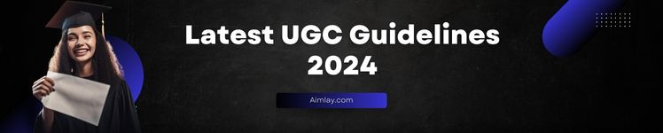 Latest UGC Guidelines 2024