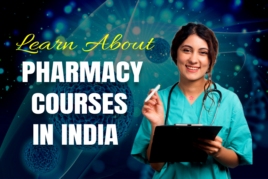 Pharmacy Courses in India
