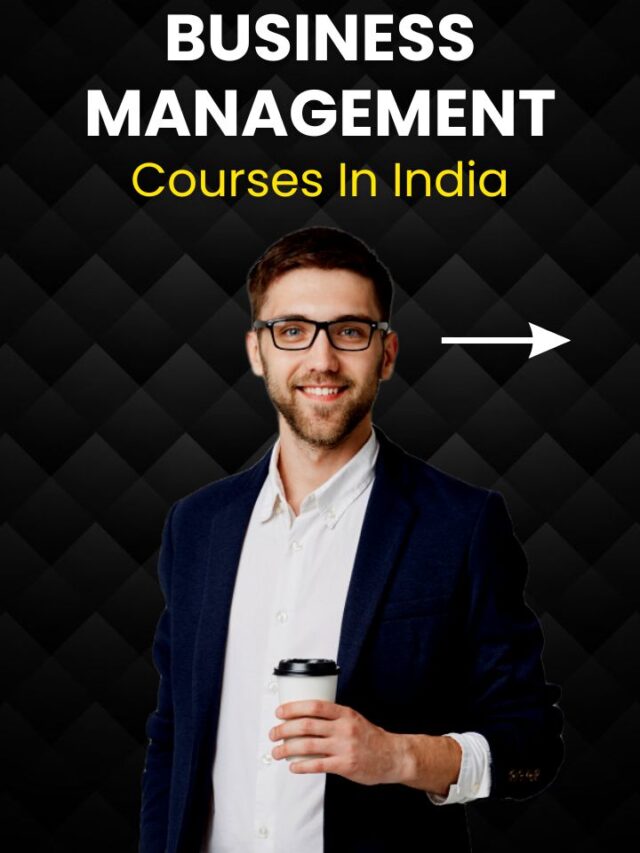 Everything About Business Management Courses