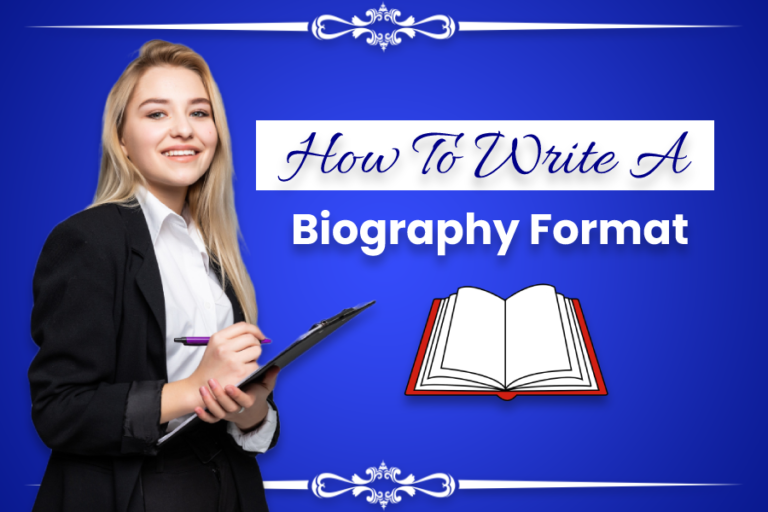 Biography Writing Format