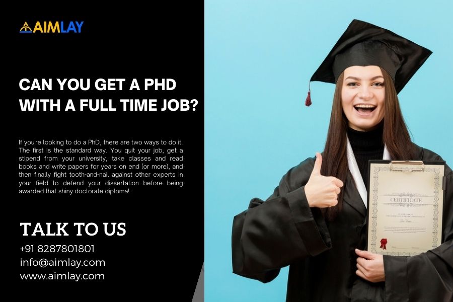 Can you get a PhD with a Full Time Job