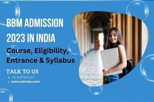 BBM Admission 2023 in India