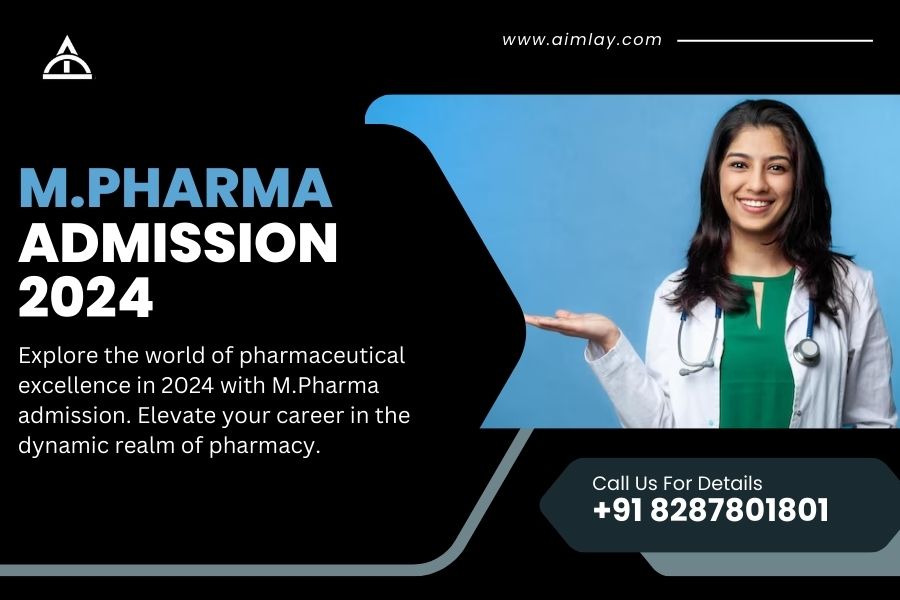 M.Pharma Admission 2024