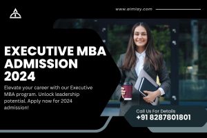 Executive MBA Admission 2024