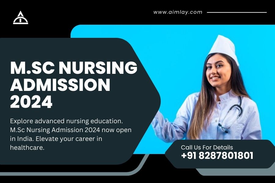 M.Sc Nursing Admission 2024