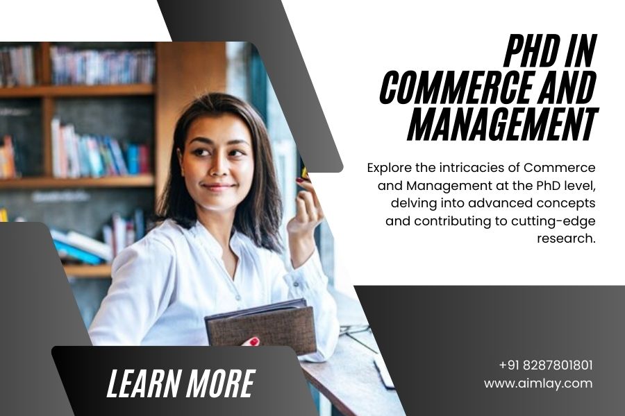 PhD in Commerce and Management