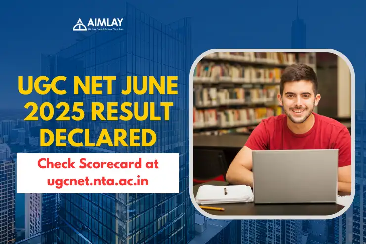 UGC NET June 2025 Result Declared