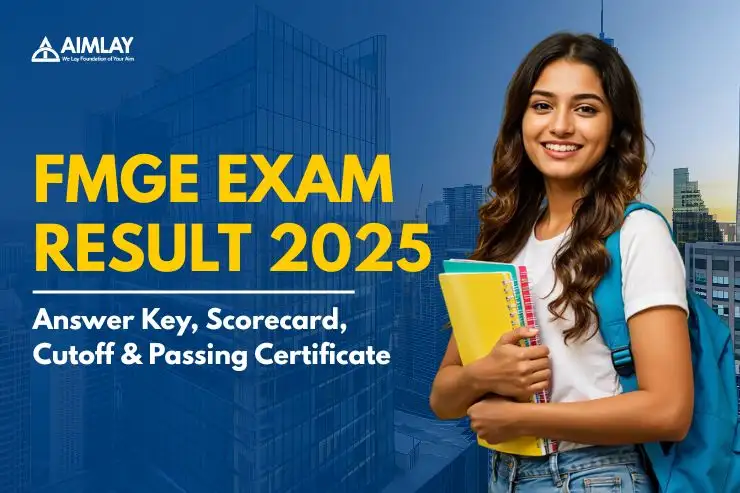 FMGE 2025 Exam Date, Eligibility, Registration, Syllabus & Result Updates