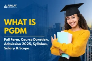 PGDM Courses - Post Graduate Diploma in Management program details