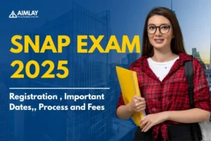 SNAP Exam 2025 Registration , Important Dates, Process and Fees