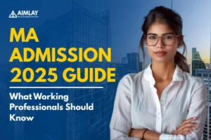 MA Admission 2025 Guide