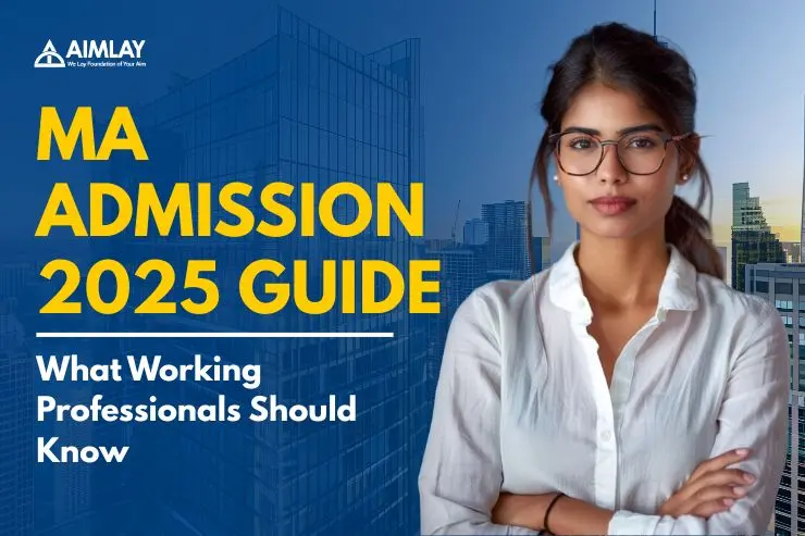 MA Admission 2025 Guide