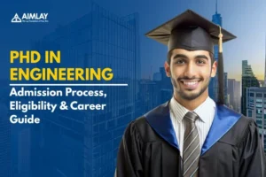 PhD in Engineering: Admission Process, Eligibility & Career Guide