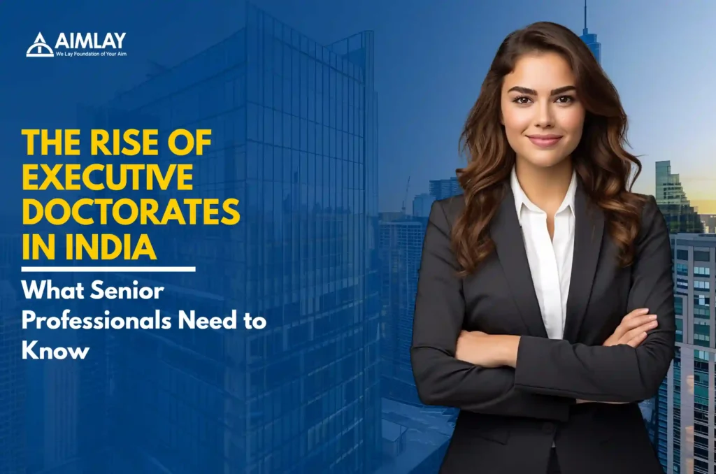 Executive Doctorates in India