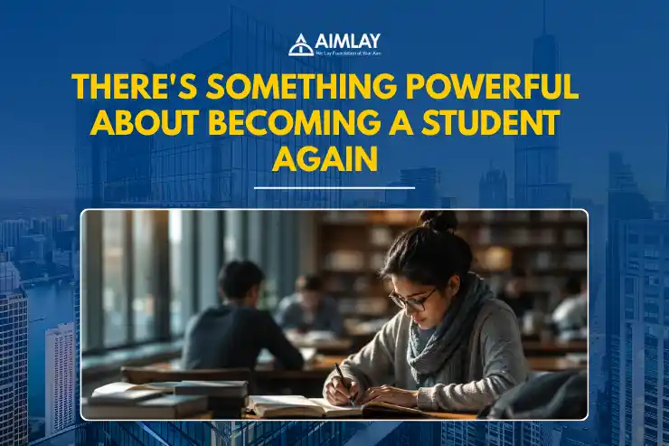 becoming a student again